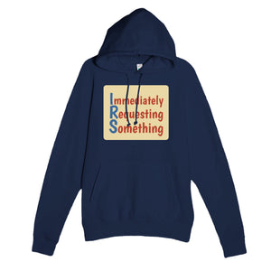 Immediately Requesting Something — funny navy unisex hoodie