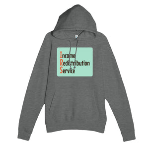 Income Redistribution Service — funny graphite heather unisex hoodie