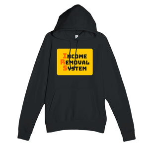 Income Removal System — funny black unisex hoodie