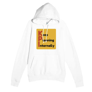 Keep Planning Internally — funny white unisex hoodie