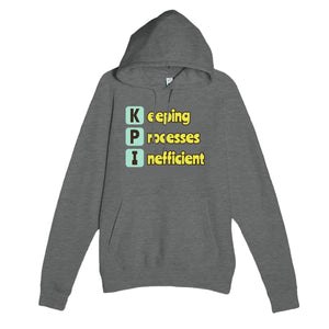 Keeping Processes Inefficient — funny graphite heather unisex hoodie