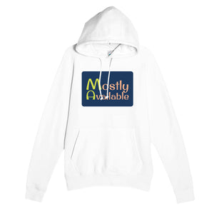 Mostly Available — funny white unisex hoodie