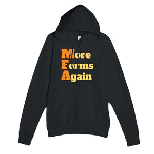 More Forms Again — funny black unisex hoodie