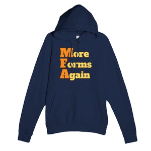More Forms Again — funny navy unisex hoodie