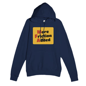 More Friction Added — funny navy unisex hoodie