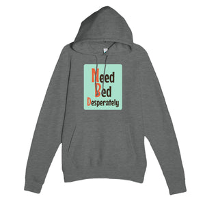 Need Bed Desperately — funny graphite heather unisex hoodie