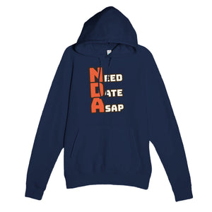Need Date ASAP — funny navy unisex hoodie