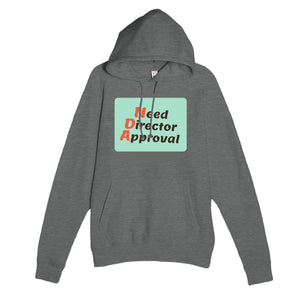 Need Director Approval — funny graphite heather unisex hoodie