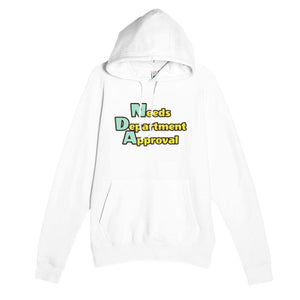 Needs Department Approval — funny white unisex hoodie