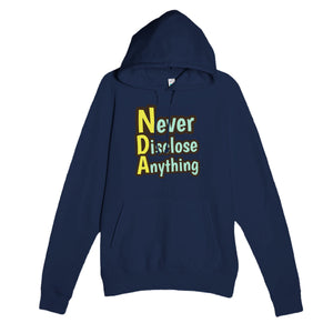 Never Disclose Anything — funny navy unisex hoodie