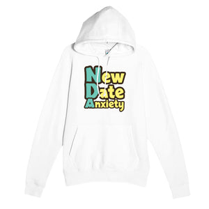 New Date Anxiety — funny white unisex hoodie