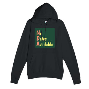No Dates Available — funny black unisex hoodie