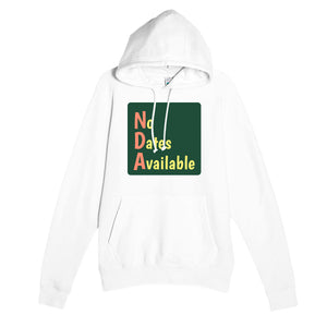 No Dates Available — funny white unisex hoodie