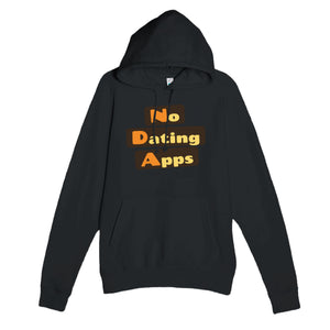 No Dating Apps — funny black unisex hoodie