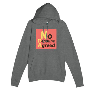 No Deadline Agreed — funny graphite heather unisex hoodie