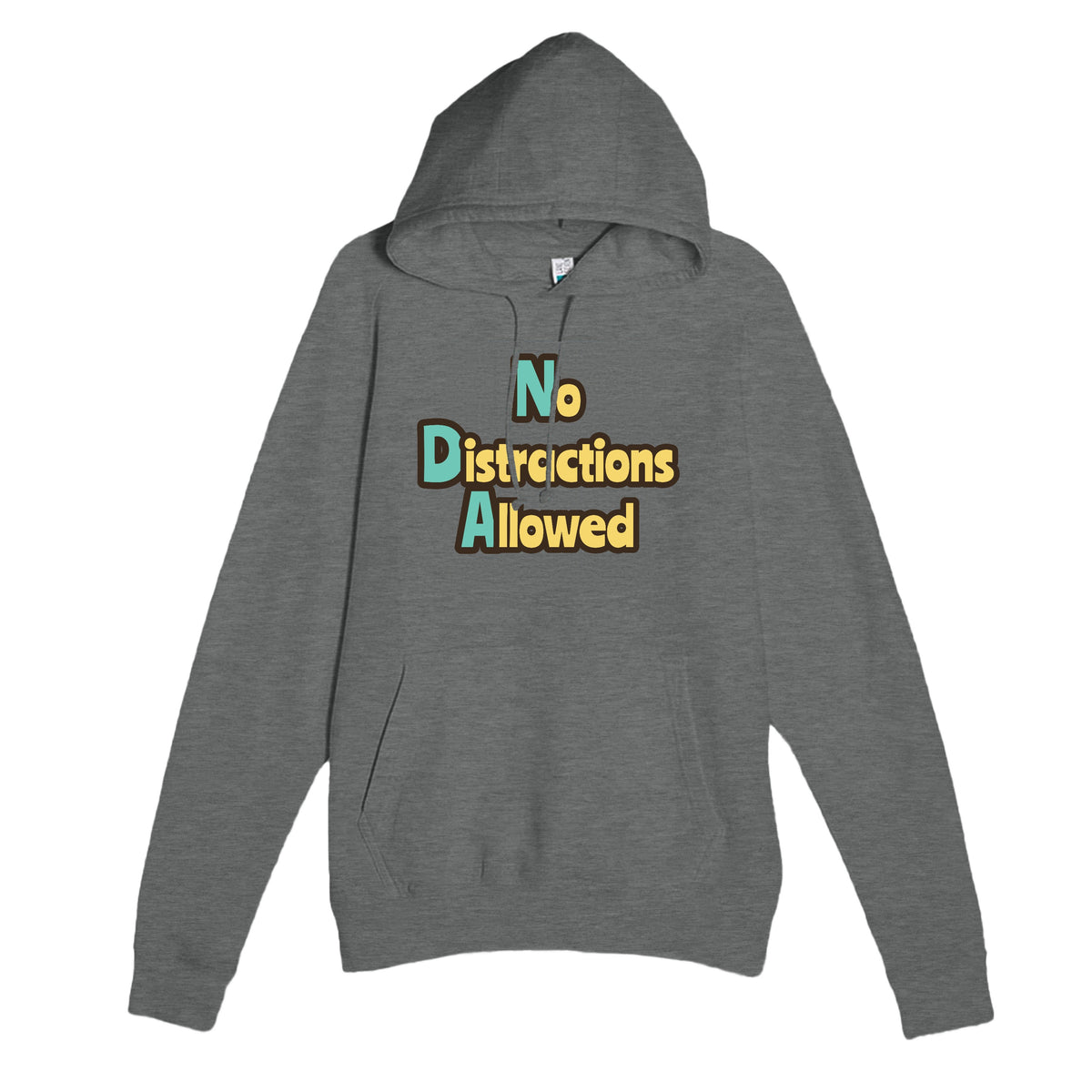 No Distractions Allowed — funny graphite heather unisex hoodie