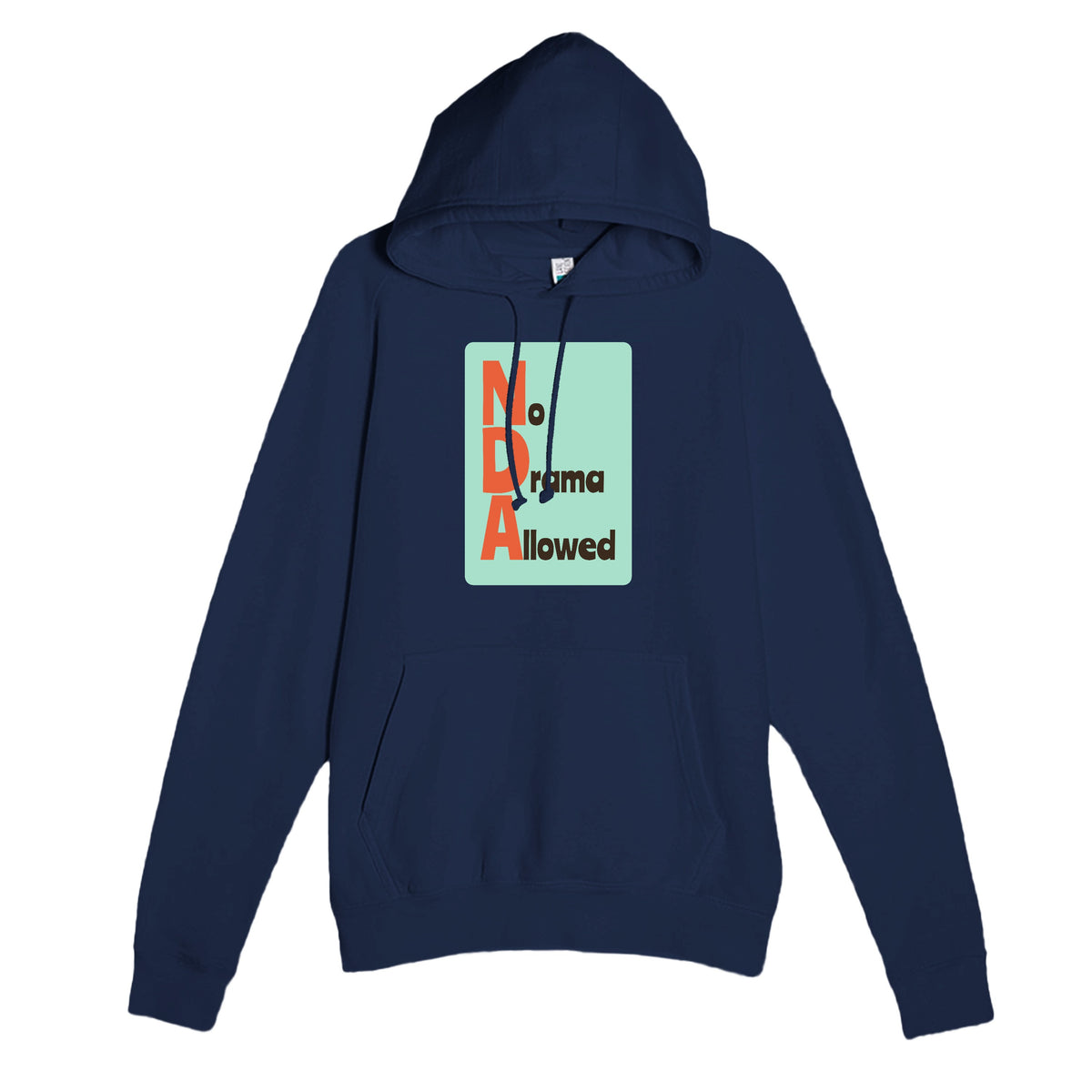 No Drama Allowed — funny navy unisex hoodie