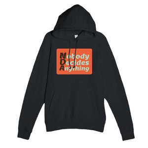 Nobody Decides Anything — funny black unisex hoodie