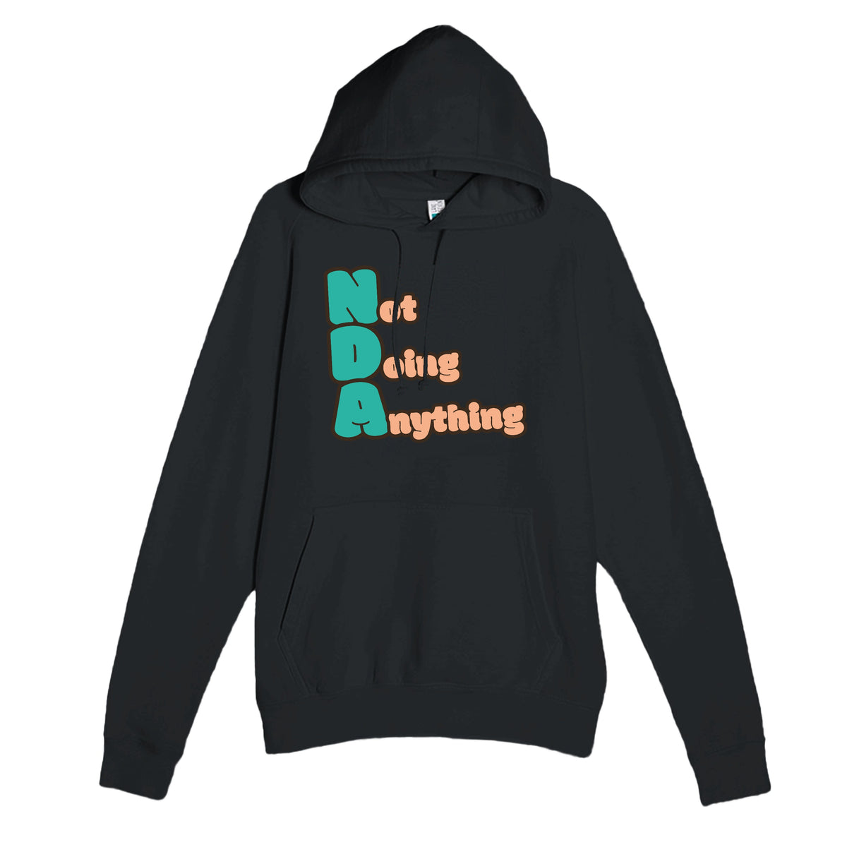 Not Doing Anything — funny black unisex hoodie
