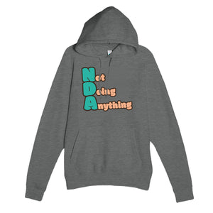 Not Doing Anything — funny graphite heather unisex hoodie