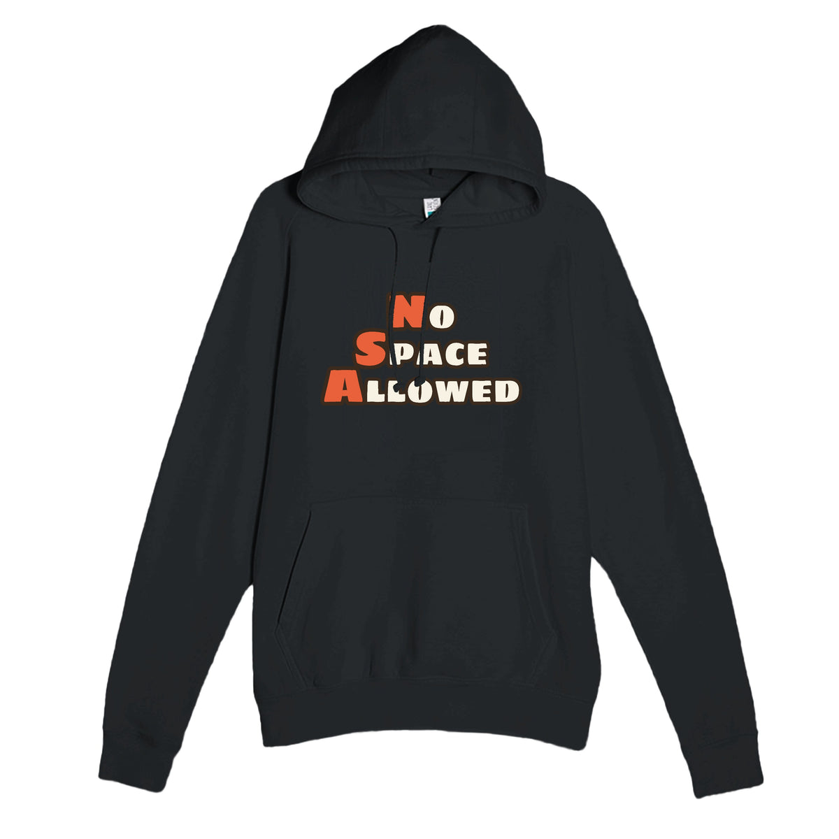 No Space Allowed — funny black unisex hoodie