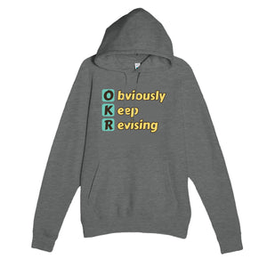 Obviously Keep Revising — funny graphite heather unisex hoodie