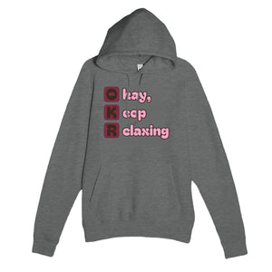 Okay, Keep Relaxing — funny graphite heather unisex hoodie