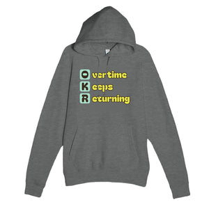 Overtime Keeps Returning — funny graphite heather unisex hoodie