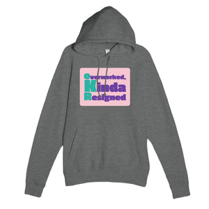 Overworked, Kinda Resigned — funny graphite heather unisex hoodie