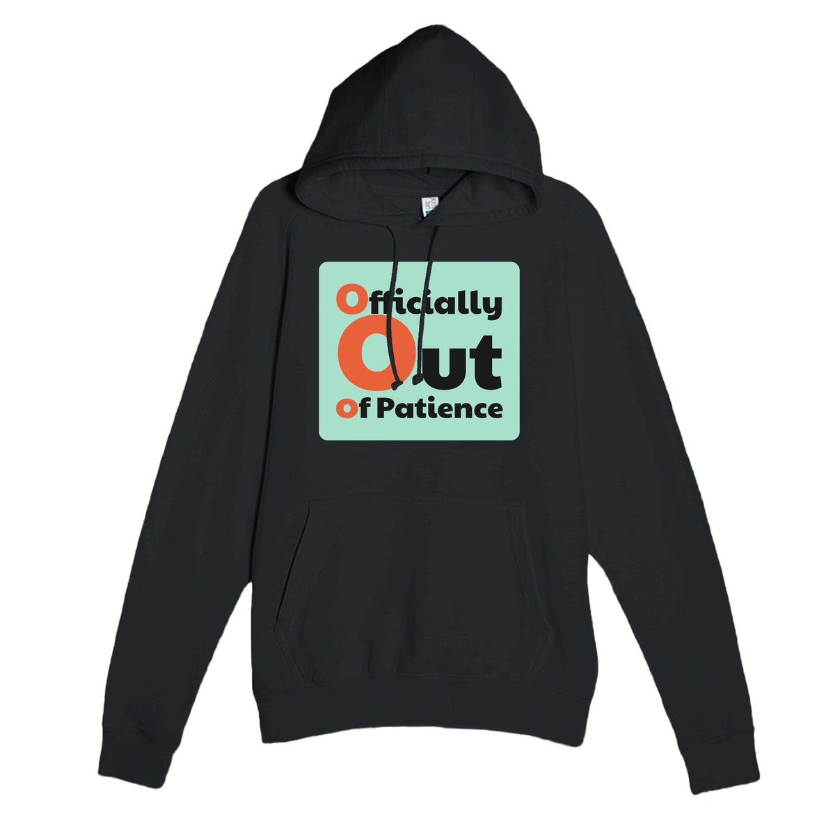 Officially Out of Patience — funny black unisex hoodie