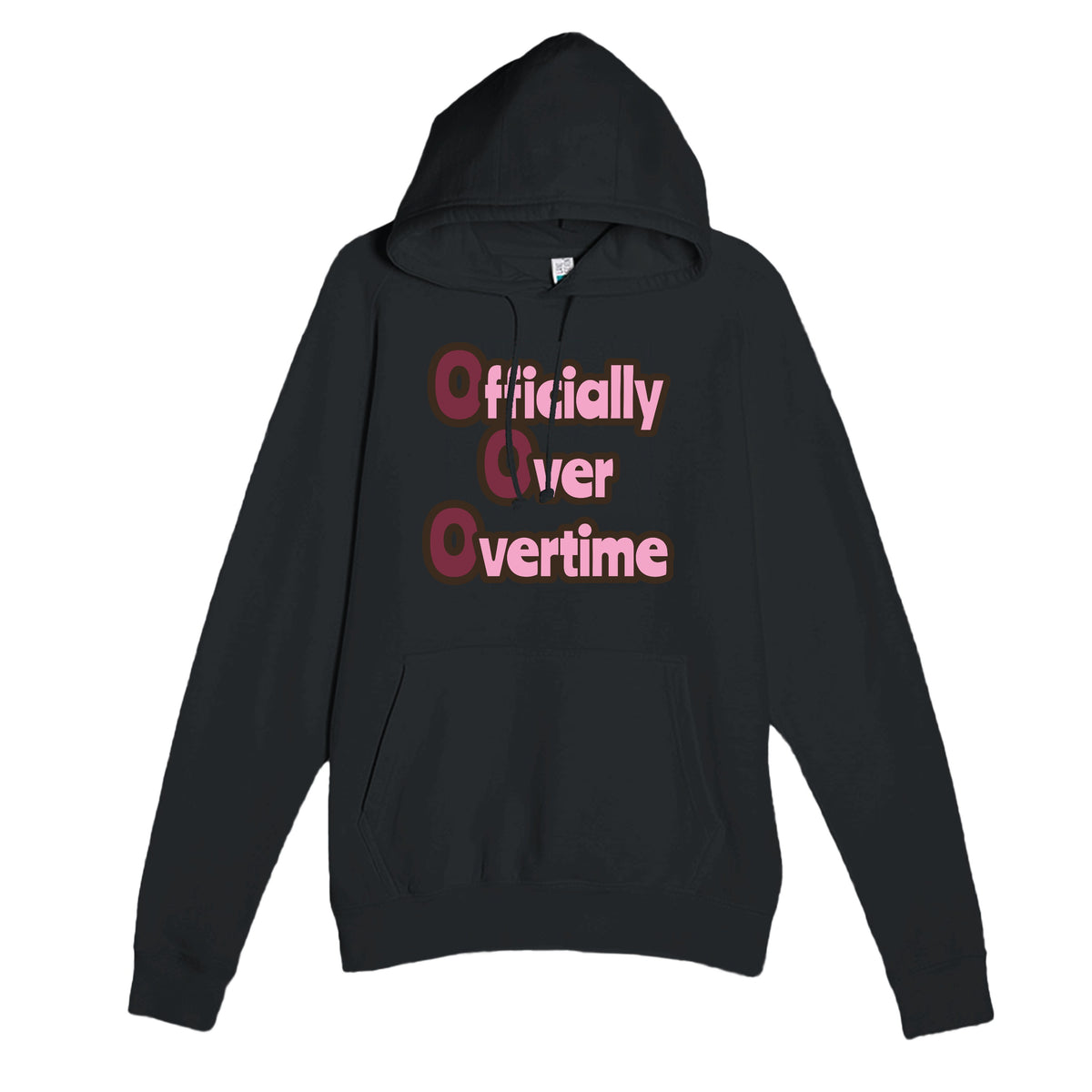 Officially Over Overtime — funny black unisex hoodie