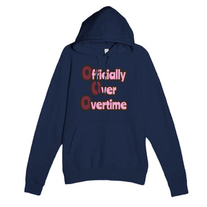 Officially Over Overtime — funny navy unisex hoodie