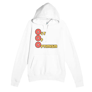 Out of Optimism — funny white unisex hoodie