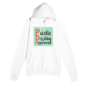 Public Display Approved — funny white unisex hoodie