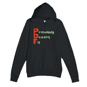 Probably Doesn’t Fit — funny black unisex hoodie