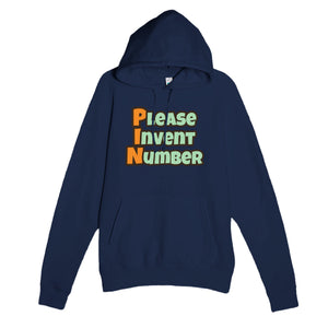 Please Invent Number — funny navy unisex hoodie