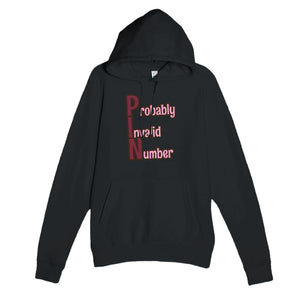 Probably Invalid Number — funny black unisex hoodie