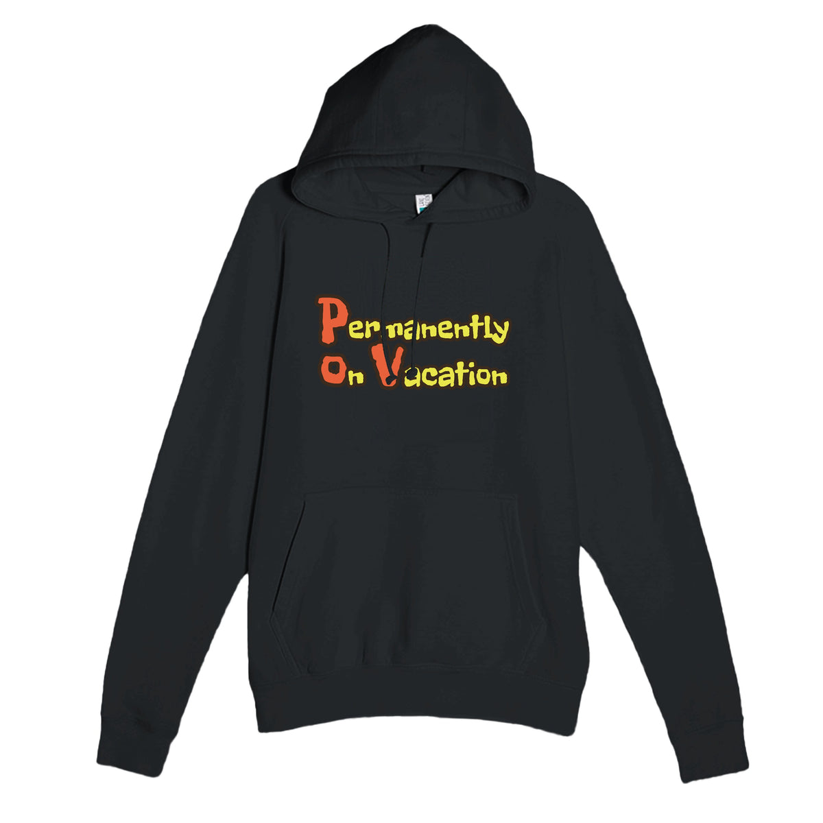 Permanently on Vacation — funny black unisex hoodie