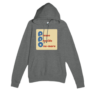 Please Provide One-more — funny graphite heather unisex hoodie