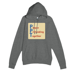 People Pretending Together — funny graphite heather unisex hoodie