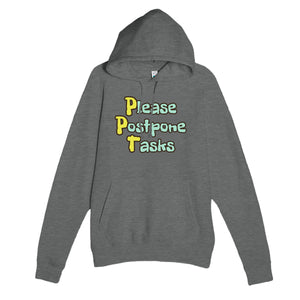 Please Postpone Tasks — funny graphite heather unisex hoodie