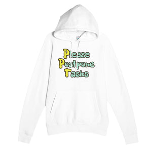 Please Postpone Tasks — funny white unisex hoodie