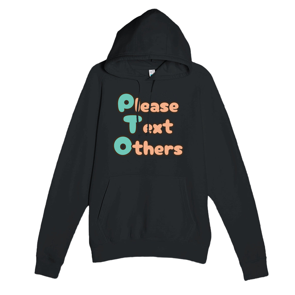 Please Text Others — funny black unisex hoodie