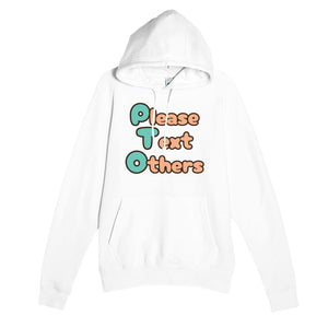 Please Text Others — funny white unisex hoodie