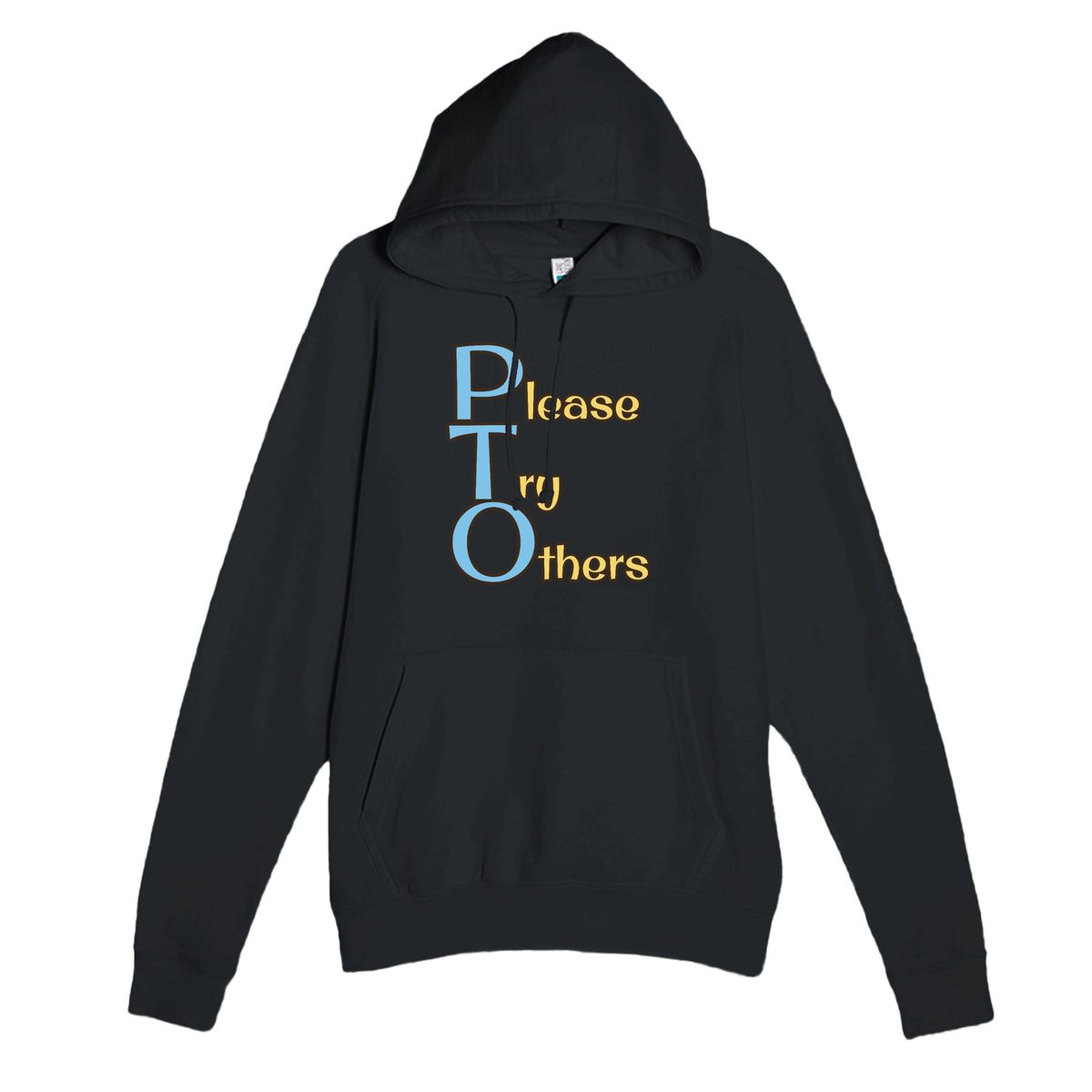 Please Try Others — funny black unisex hoodie