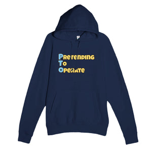 Pretending To Operate — funny navy unisex hoodie