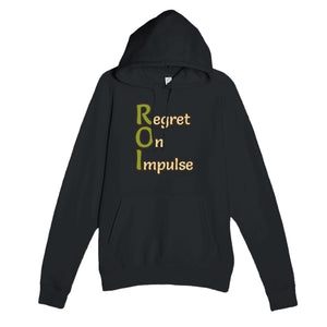 Regret On Impulse — funny black unisex hoodie