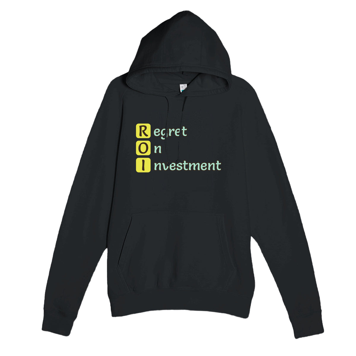 Regret On Investment — funny black unisex hoodie