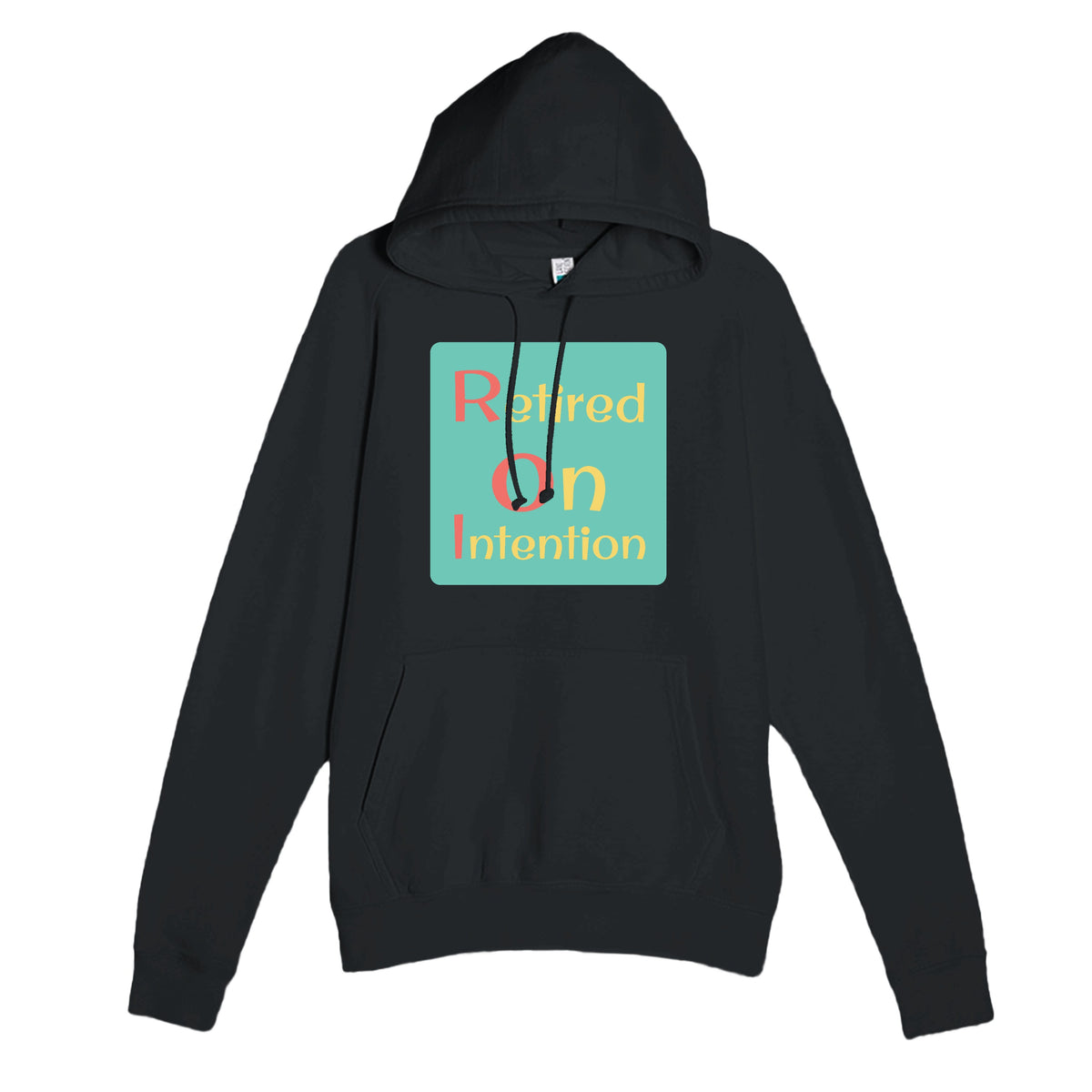Retired on Intention — funny black unisex hoodie