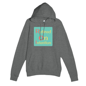 Retired on Intention — funny graphite heather unisex hoodie